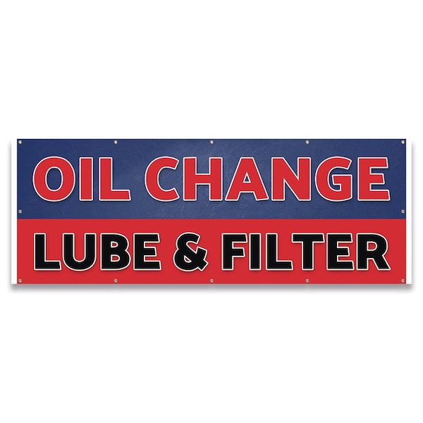 Oil Change Lube & Filter Banner Concession Stand Food Truck Single Sided